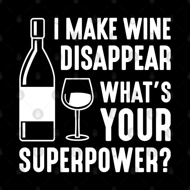 I Make Wine Disappear by CreativeJourney