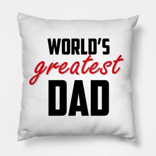 World's Greatest Dad Red and Bold Pillow