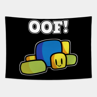 Roblox Oof Tapestries Teepublic - tags for roblox
