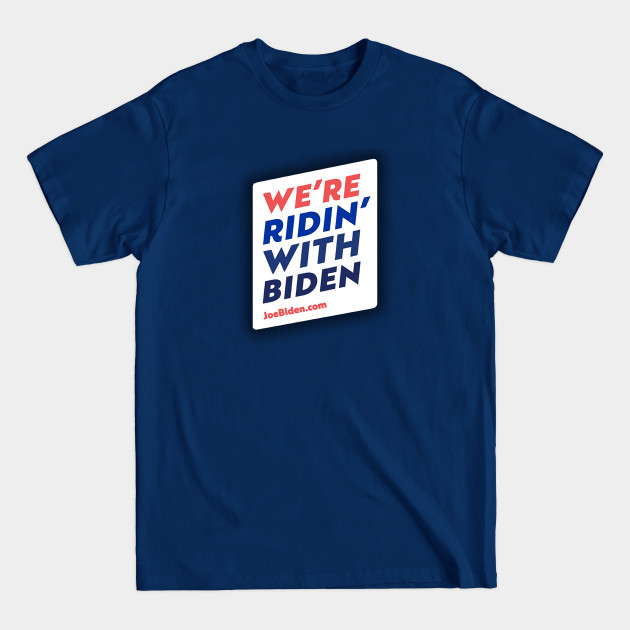 Discover Ridin' with Biden - Joe Biden - T-Shirt