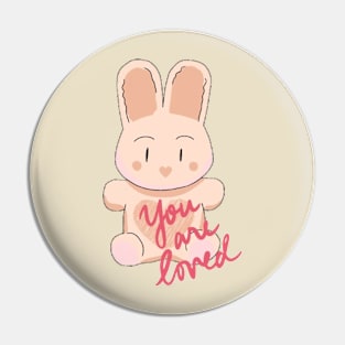 You are loved Pin