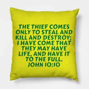 Bible Verse John 10:10 Pillow