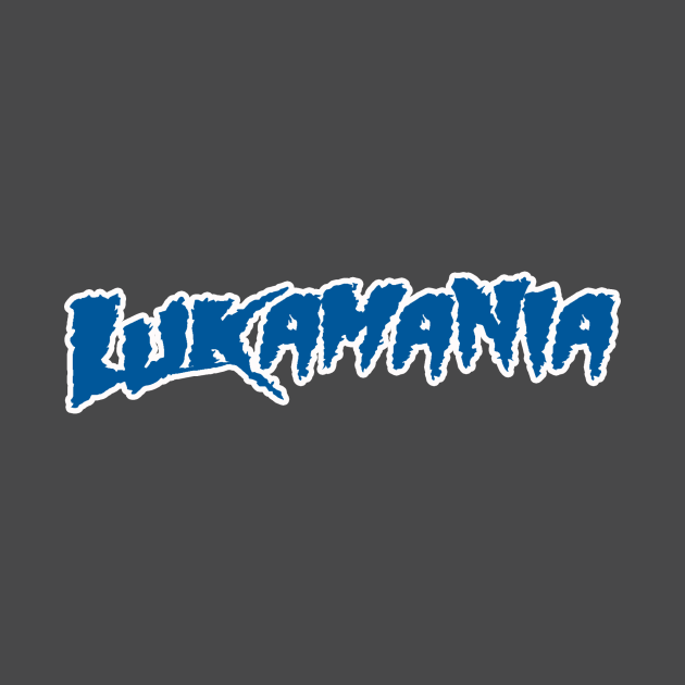 Discover Lukamania - Luka Doncic - T-Shirt