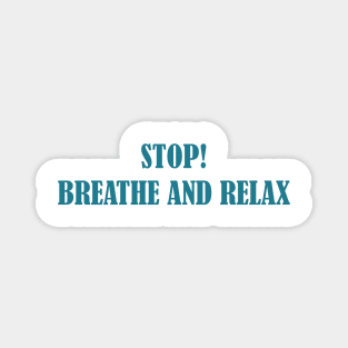 Relax. Breathe Magnet