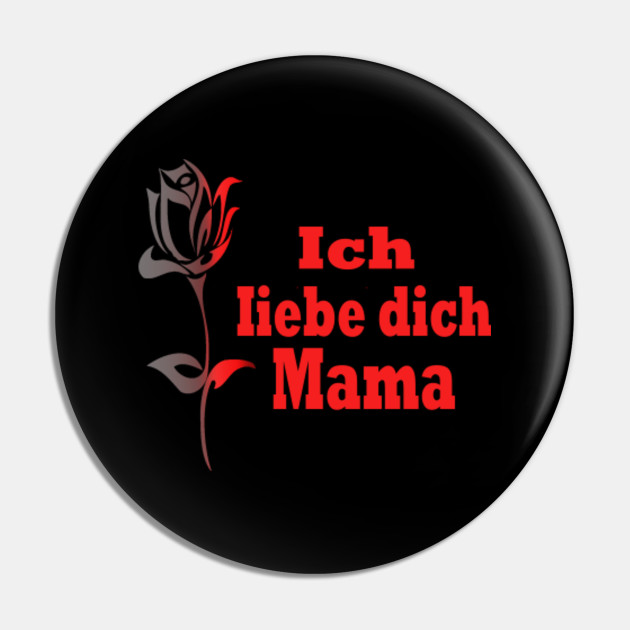 Muttertag Ist Das Beste Geschenk Fur Meine Mutter Mein Mutter Pin Teepublic