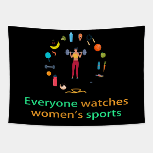 Everyone watches women's sports Tapestry