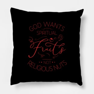 God wants spiritual fruits not religious nuts, Prayer beads Pillow