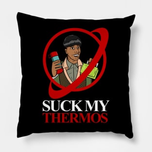 Duane Dibbley Suck My Thermos Pillow