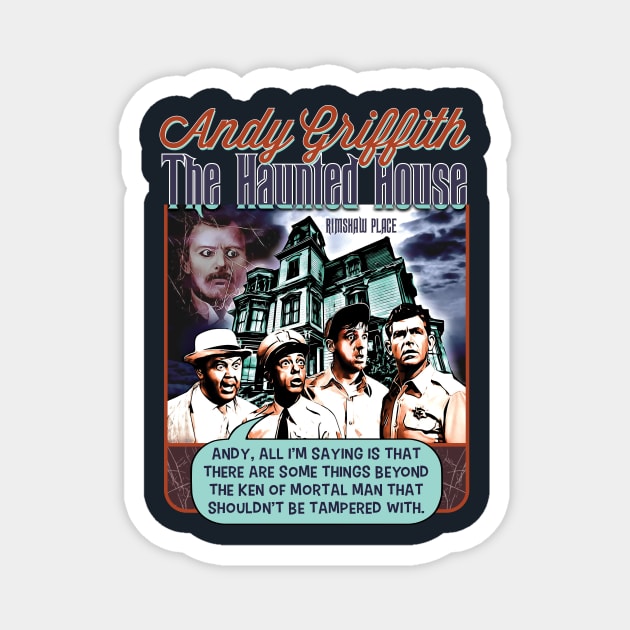 Andy Griffith Show (The Haunted House) Magnet by armando1965