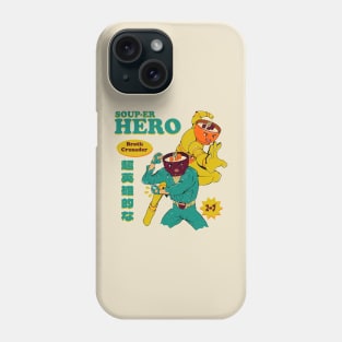 Soup-er Hero Phone Case