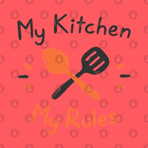 my kitchen my rules by BaderAbuAlsoud