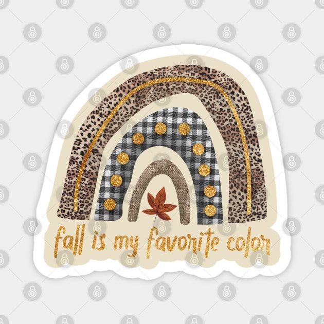 Fall Is my Favorite Color Magnet by SpottydoggCreatives