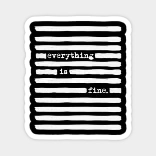 REDACTED! Everything is fine. REDACTED! Magnet