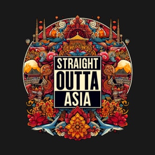 Straight Outta Asia T-Shirt