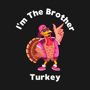 Thanksgiving Matching Family Tee Fun Brother Turkey T-Shirt