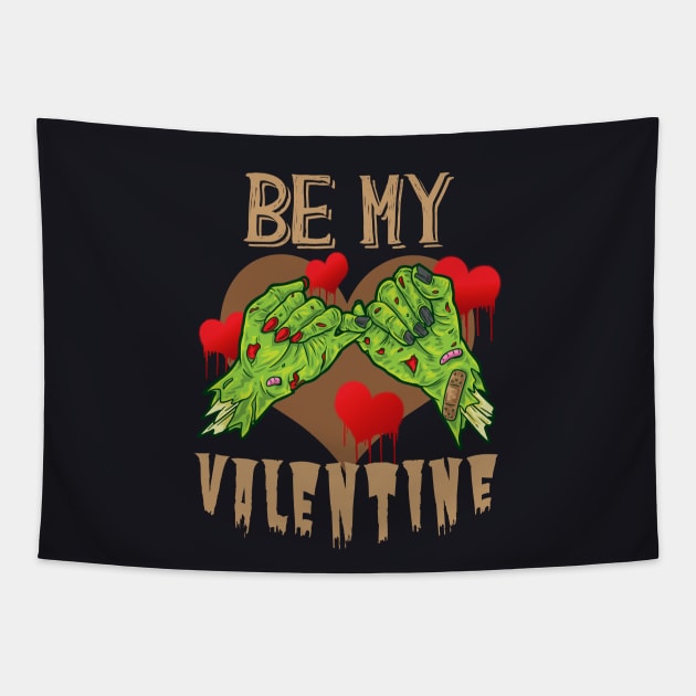 Be my Valentine Zombies Valentine's Day Gift Tapestry by Foxxy Merch