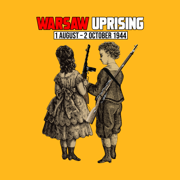 WARSAW UPRISING Warsaw Uprising TShirt TeePublic