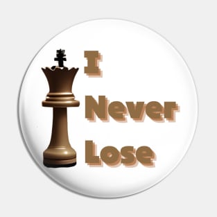 I Never Lose Pin