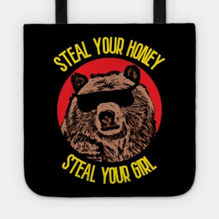 Steal Your Honey Steal Your Girl Tote