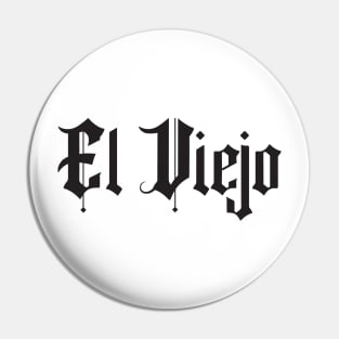 El Viejo Old School Pin