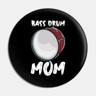 Bass Drum Mom Pin
