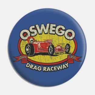 Oswego Drag Raceway 1955 Pin