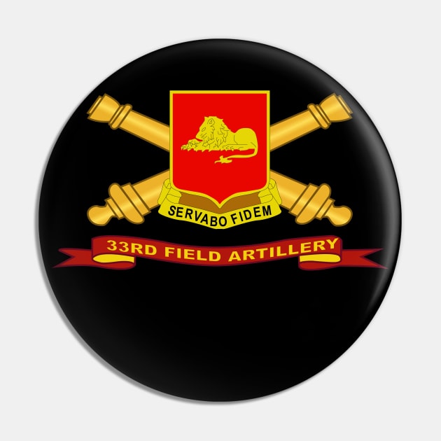 33rd Field Artillery w Br - Ribbon Pin by twix123844