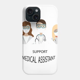 support medical assistant Phone Case