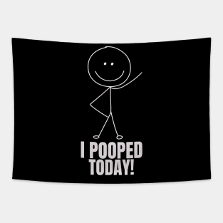 I Pooped Today #5 Tapestry