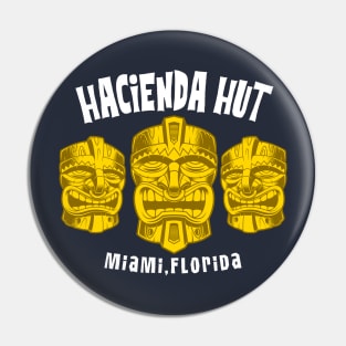 Hacienda Hut Pin