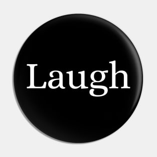 Laugh Pin