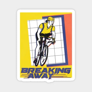Breaking Away Cutters 70s Style Graphic Design Magnet