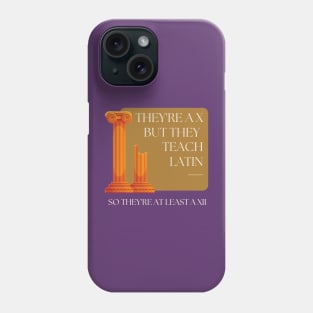 They're a X Phone Case