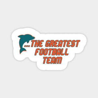 Miami Has the Dolphins... Magnet