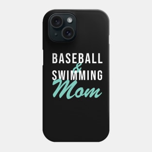 Baseball and Swimming Mom Baseball Mom Swim Phone Case