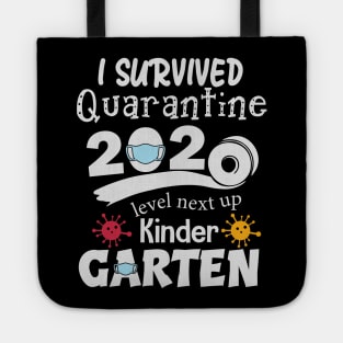 i survived quarantine 2020 level next up kinder garten Tote