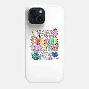 Rock The Test, Testing Day, Don't Stress Just Do Your Best, Last Day Of School Phone Case