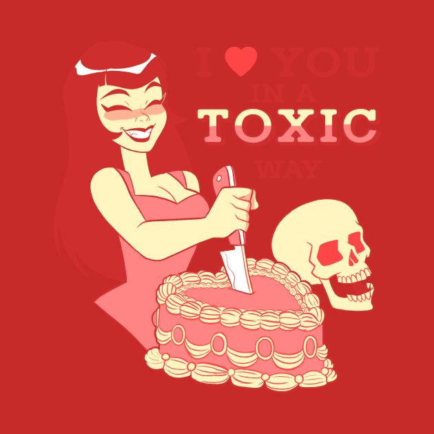 I love yo in a toxic way by melivillosa