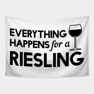 Everything happens for riesling Tapestry