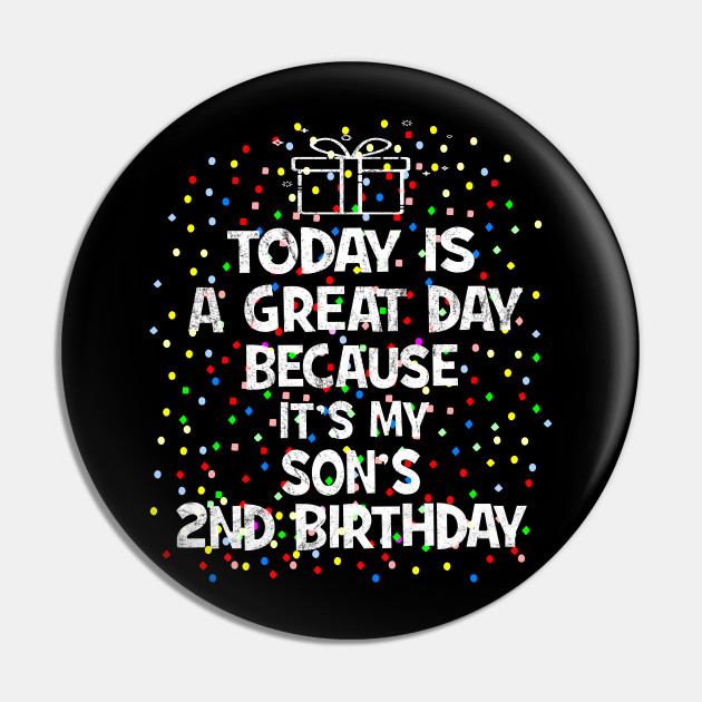I Can T Keep Calm It S My Son S 2nd Birthday Boy Birthday Pin