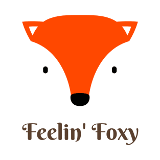 Feelin' Foxy T-Shirt