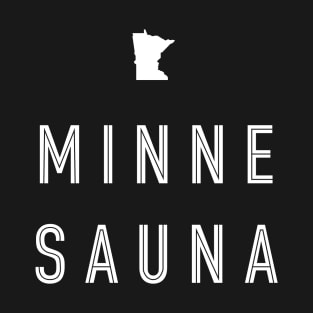 Minnesauna T-Shirt