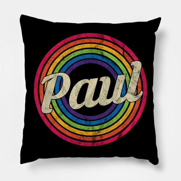 Paul - Retro Rainbow Faded-Style Pillow by MaydenArt