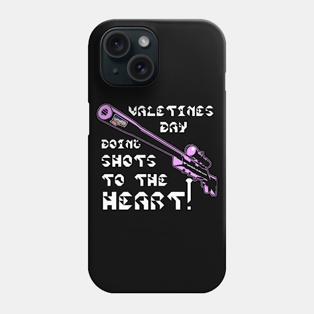 Valentines Day Doing Shots To The HEART! v. Code Pink Wht Text Phone Case by punchado