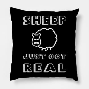 Sheep Just Got Real Pillow