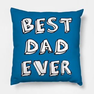 Best Dad Ever - World's Best Father Pillow