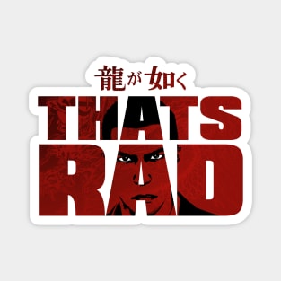 Yakuza - That's Rad! Magnet