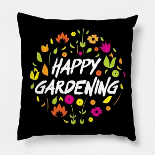 Floral Gardening Theme: Happy Gardening! Pillow