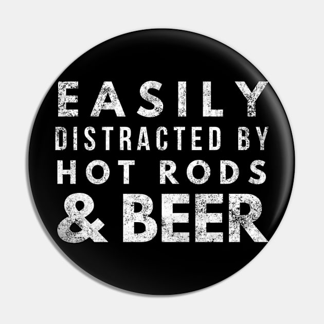 Hot Rod Car Lover Gear Head Mechanic Easily Distracted Pin by twizzler3b