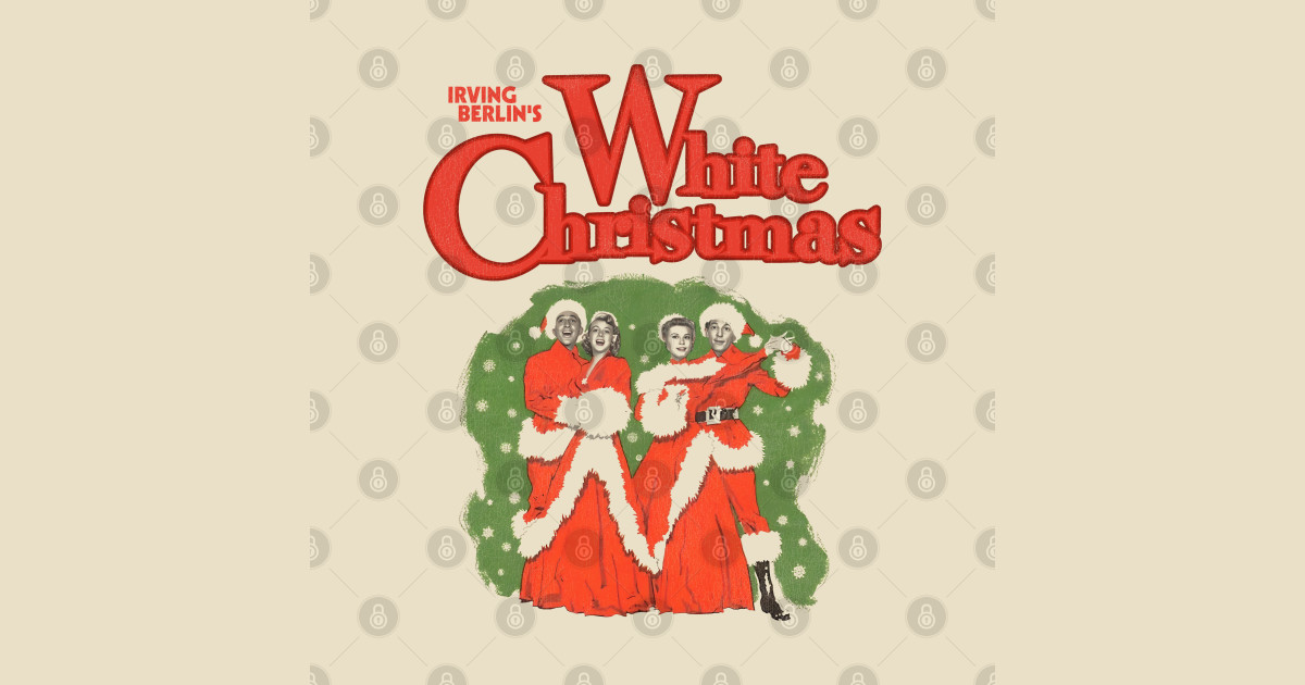 White Christmas (IN COLOR) White Christmas TShirt TeePublic
